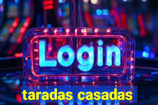 taradas casadas